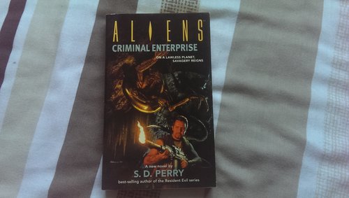 Aliens: Criminal Enterprise, written by S.D.Perry for Dark Horse Press in 2008. Stephani Danelle Perry Interview