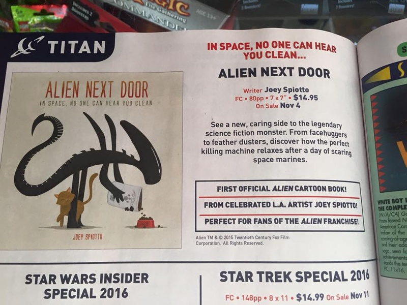 Alien Next Door by Joey Spiotto, due for released November 4 2015.  Alien Next Door - Alien Cartoon Book