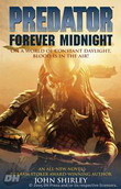 Predator Forever Midnight Review