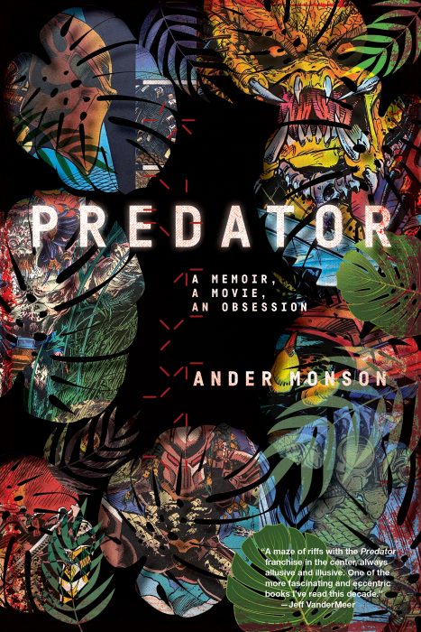  Through the Predator's Eyes, Talking to 'Predator: A Memoir, a Movie, an Obsession' Author Ander Monson - AvP Galaxy Podcast #157