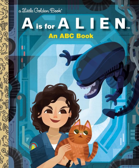  "A Is for Alien: An ABC Book" Announced For July Release!
